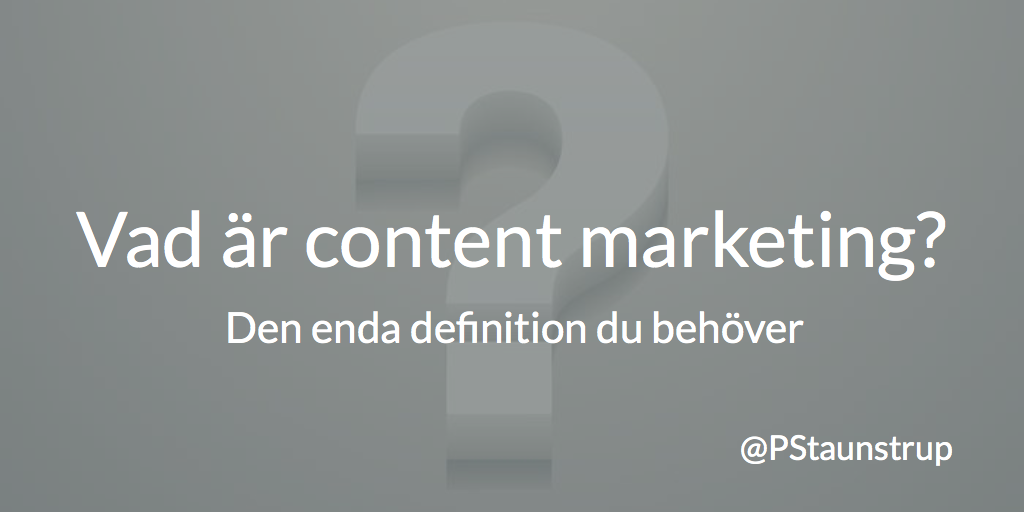 vad är content marketing?